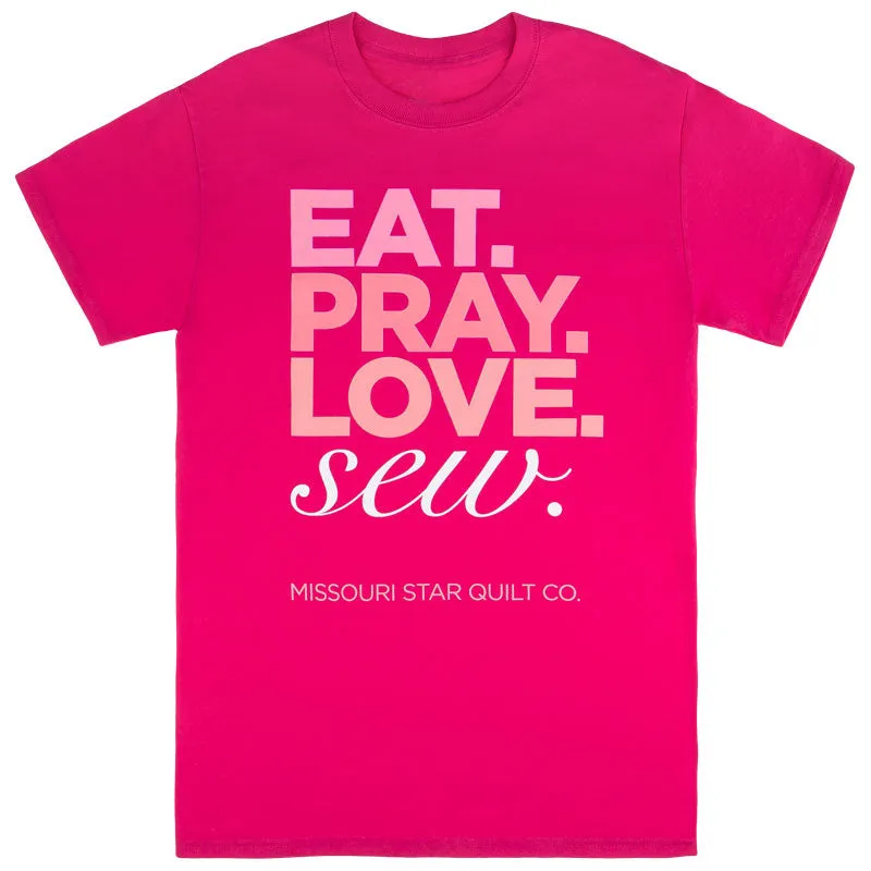Missouri Star Eat, Pray, Love, Sew Pink T-Shirt - XL